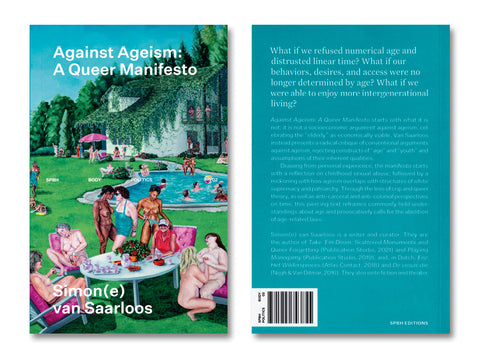 Simon(e) van Saarloos: ‘Against Ageism: A Queer Manifesto’ [Book launch & talk]