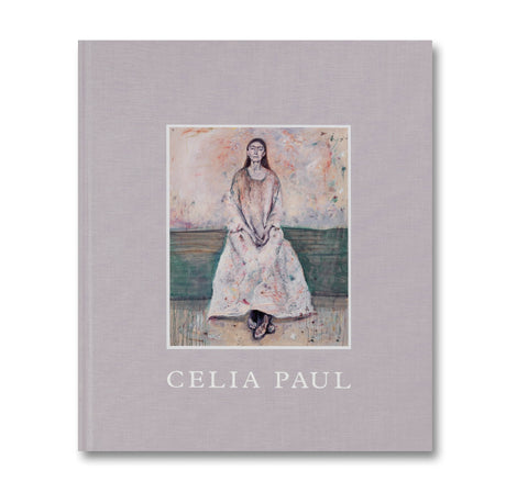 Celia Paul: Works 1975–2025