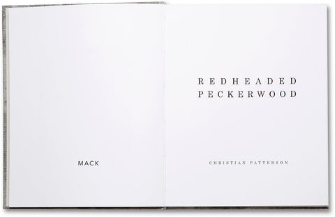 Redheaded Peckerwood (Second edition)  Christian Patterson - MACK