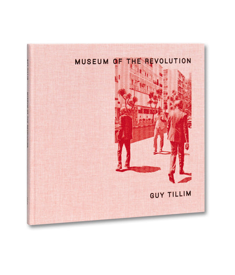 Museum of the Revolution  Guy Tillim - MACK