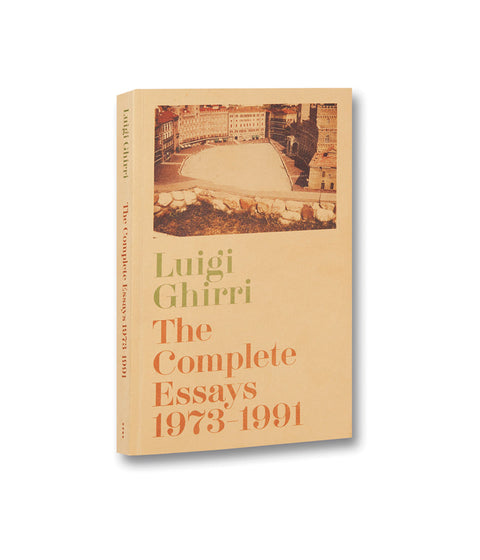 The Complete Essays  Luigi Ghirri - MACK